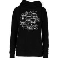 Hello In Many Languages Translator Globetrotter Polyglot Womens Funnel Neck Pullover Hood