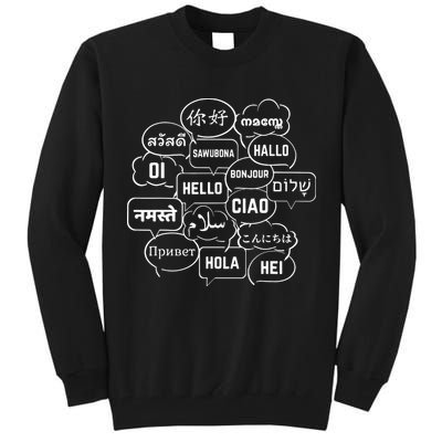 Hello In Many Languages Translator Globetrotter Polyglot Tall Sweatshirt