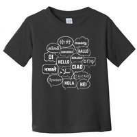 Hello In Many Languages Translator Globetrotter Polyglot Toddler T-Shirt
