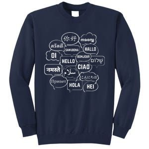 Hello In Many Languages Translator Globetrotter Polyglot Tall Sweatshirt