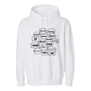 Hello In Many Languages Translator Globetrotter Polyglot Garment-Dyed Fleece Hoodie