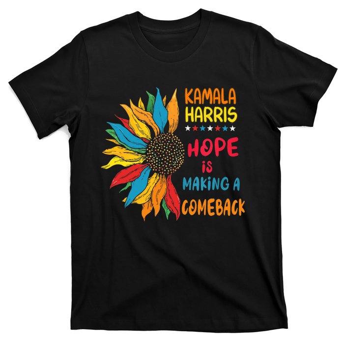 Hope Is Making A Come Back Harris Walz 2024 T-Shirt