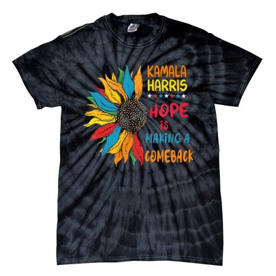 Hope Is Making A Come Back Harris Walz 2024 Tie-Dye T-Shirt