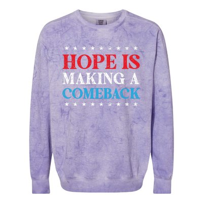 Hope Is Making A Comeback Colorblast Crewneck Sweatshirt