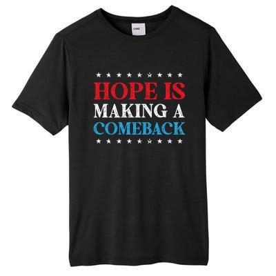 Hope Is Making A Comeback Tall Fusion ChromaSoft Performance T-Shirt