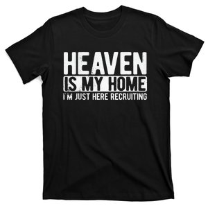 Heaven Is My Home Christian Religious Jesus T-Shirt