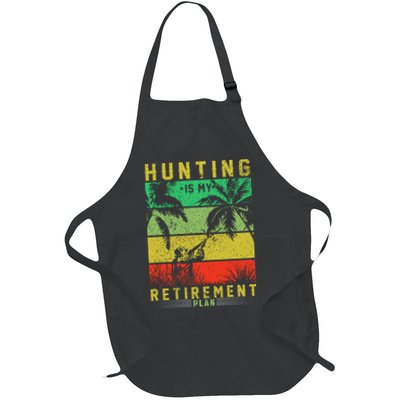 Hunting Is My Retirement Plan Apron