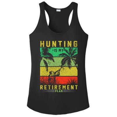 Hunting Is My Retirement Plan Ladies PosiCharge Competitor Racerback Tank