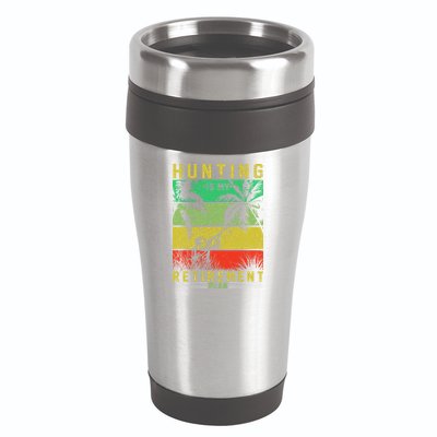 Hunting Is My Retirement Plan 16oz Travel Tumbler