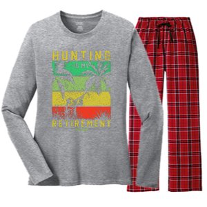 Hunting Is My Retirement Plan Women's Long Sleeve Flannel Pajama Set 