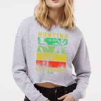 Hunting Is My Retirement Plan Cropped Pullover Crew