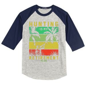 Hunting Is My Retirement Plan Kids Colorblock Raglan Jersey