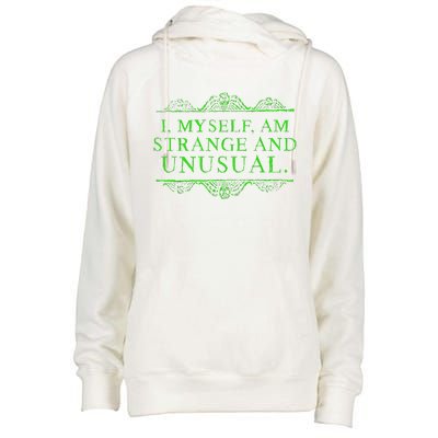 Halloween I Myself Am Strange And Unusual Womens Funnel Neck Pullover Hood