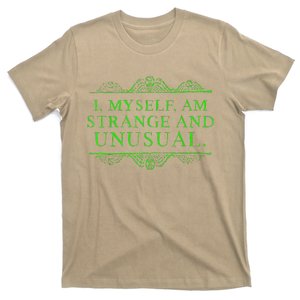 Halloween I Myself Am Strange And Unusual T-Shirt