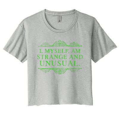 Halloween I Myself Am Strange And Unusual Women's Crop Top Tee