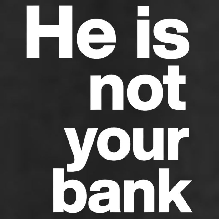He Is Not Your Bank Quote Hat