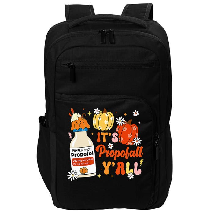 Halloween Icu Nurse Its Propofall YAll Crna Icu Fall Autumn Impact Tech Backpack