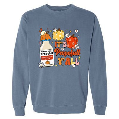 Halloween Icu Nurse Its Propofall YAll Crna Icu Fall Autumn Garment-Dyed Sweatshirt