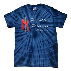 He Is Not Here He Is Risen Matthew 286 Bible Verse Tie-Dye T-Shirt