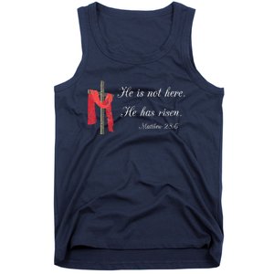 He Is Not Here He Is Risen Matthew 286 Bible Verse Tank Top