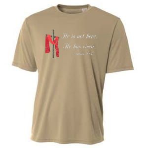 He Is Not Here He Is Risen Matthew 286 Bible Verse Cooling Performance Crew T-Shirt