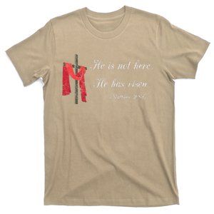 He Is Not Here He Is Risen Matthew 286 Bible Verse T-Shirt