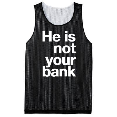 He Is Not Your Bank Mesh Reversible Basketball Jersey Tank