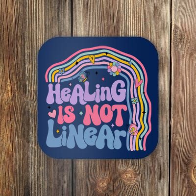 Healing Is Not Linear Mental Health Awareness Month Coaster