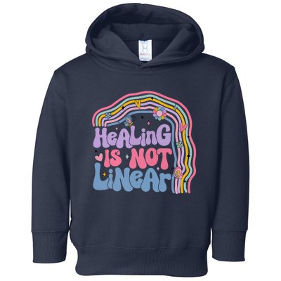 Healing Is Not Linear Mental Health Awareness Month Toddler Hoodie