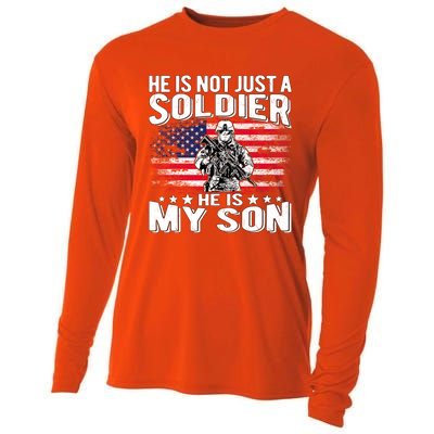 He Is Not Just A Soldier He Is My Son Proud Military Mom Dad Gift Cooling Performance Long Sleeve Crew