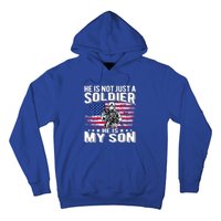 He Is Not Just A Soldier He Is My Son Proud Military Mom Dad Gift Hoodie