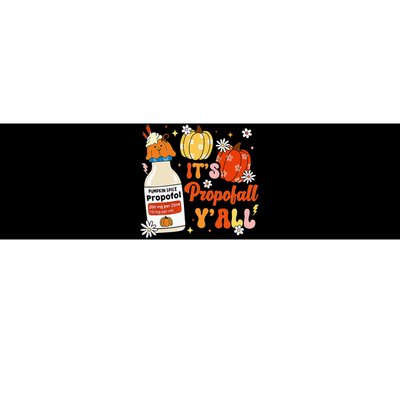 Halloween Icu Nurse Its Propofall YAll Crna Icu Fall Autumn Bumper Sticker