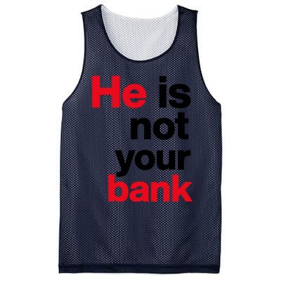 He Is Not Your Bank Mesh Reversible Basketball Jersey Tank