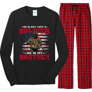 He Is Not Just A Soldier He Is My Brother Proud Army Family Long Sleeve Pajama Set