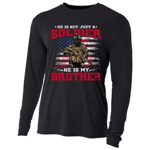 He Is Not Just A Soldier He Is My Brother Proud Army Family Cooling Performance Long Sleeve Crew