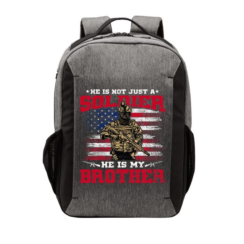 He Is Not Just A Soldier He Is My Brother Proud Army Family Vector Backpack