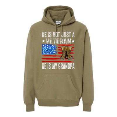 He Is Not Just A Veteran He Is My Grandpa Premium Hoodie