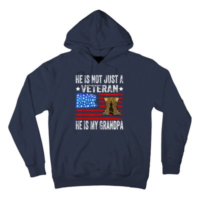 He Is Not Just A Veteran He Is My Grandpa Hoodie