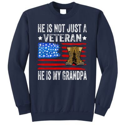 He Is Not Just A Veteran He Is My Grandpa Sweatshirt