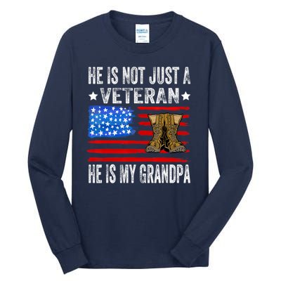 He Is Not Just A Veteran He Is My Grandpa Tall Long Sleeve T-Shirt