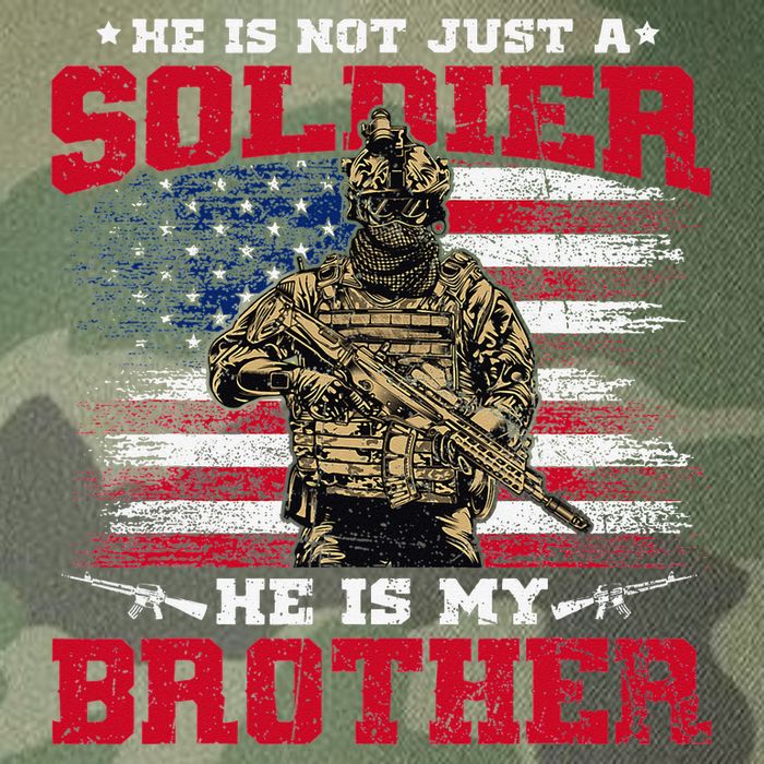 He Is Not Just A Soldier He Is My Brother Proud Army Family Legacy Tie Dye Trucker Hat