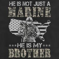 He Is Not Just Marine He Is My Brother Sisters Brothers Golf Towel