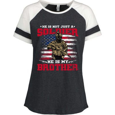 He Is Not Just A Soldier He Is My Brother Proud Army Family Enza Ladies Jersey Colorblock Tee