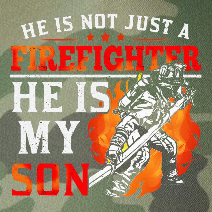 He Is Not Just A Firefighter He Is My Son FiremanS Mom Legacy Tie Dye Trucker Hat
