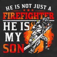 He Is Not Just A Firefighter He Is My Son FiremanS Mom 15oz Campfire Ceramic Mug