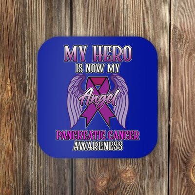 Hero Is Now My Angel Pancreatic Cancer Awareness Month Cute Gift Coaster