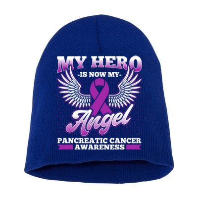 Hero Is Now My Angel Pancreatic Cancer Awareness Gift Short Acrylic Beanie