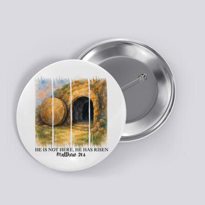 He Is Not Here He Has Risen Matthew 286 Easter Christian Button