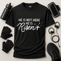 He Is Not Here He Is Risen Easter Jesus Performance Shirt
