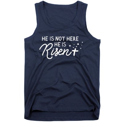 He Is Not Here He Is Risen Easter Jesus Tank Top